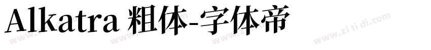 Alkatra 粗体字体转换
